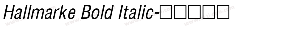 Hallmarke Bold Italic字体转换
